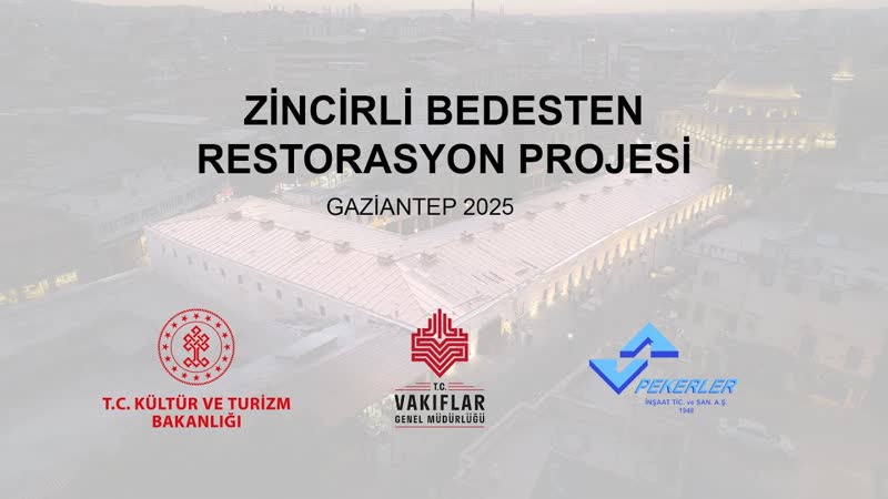 Gaziantep Zincirli Bedesten Restorasyon Projesi